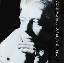 John Mayall Featuring The Bluesbreakers - A Sense Of Place
